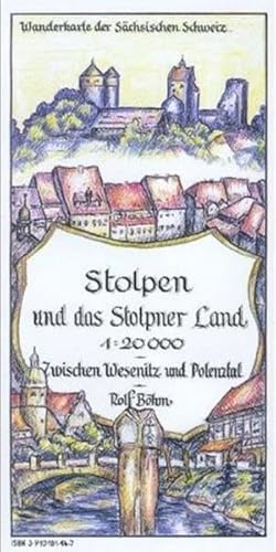 Stolpen und das Stolpner Land 1:20000: Wanderkarte der Sächsischen Schweiz. Zwischen Wesenitz und Polenztal.: Zwischen Wesenitz und Polenztal. Wanderkarte der Sächsischen Schweiz