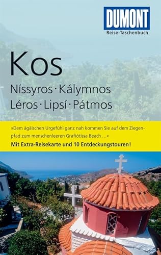 DuMont Reise-Taschenbuch Reiseführer Kos: Níssyros, Kálymnos, Léros, Lipsí, Pátmos, mit Extra-Reisekarte