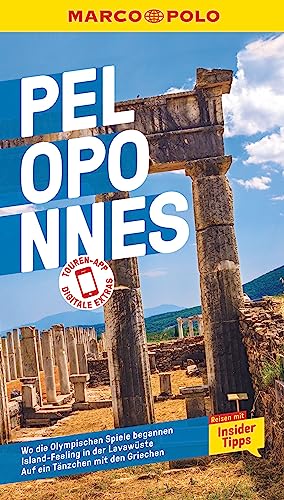 MARCO POLO Reiseführer Peloponnes: Reisen mit Insider-Tipps. Inklusive kostenloser Touren-App von MAIRDUMONT