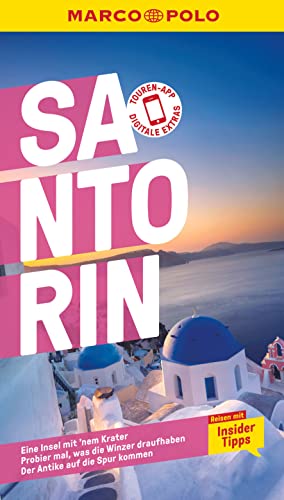 MARCO POLO Reiseführer Santorin: Reisen mit Insider-Tipps. Inklusive kostenloser Touren-App