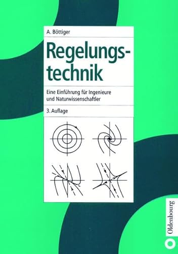 Regelungstechnik: Eine Einführung für Ingenieure und Naturwissenschaftler von De Gruyter Oldenbourg