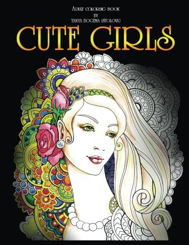 Cute Girls: Adult coloring book