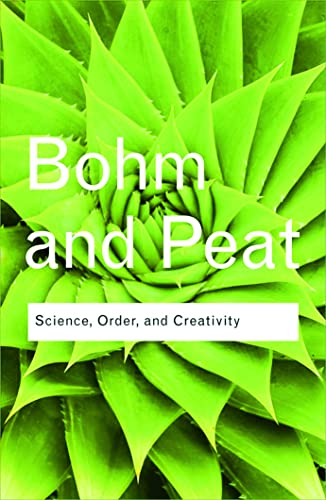 Science, Order and Creativity (Routledge Classics (Paperback)) von Routledge