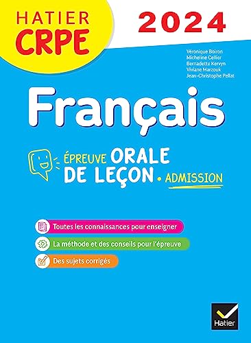 Français - CRPE 2024-2025 - Epreuve orale d'admission: Epreuve de leçon, épreuve orale d'admission