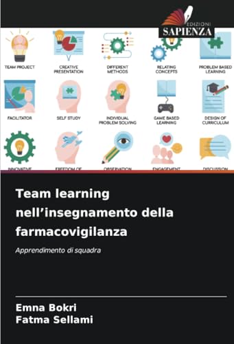 Team learning nell’insegnamento della farmacovigilanza: Apprendimento di squadra von Edizioni Sapienza