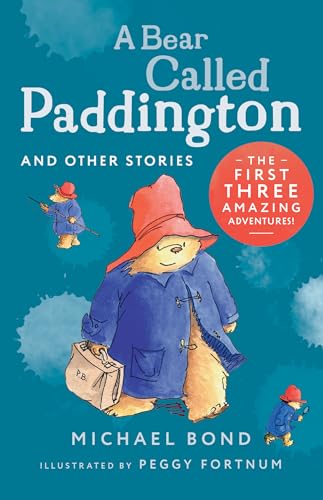 A Bear Called Paddington and Other Stories: Three funny adventures of everyone’s favourite bear, Paddington, now a major movie star! von HarperCollinsChildren’sBooks