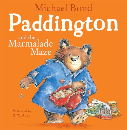 Paddington and the Marmalade Maze: A funny illustrated book for kids by bestselling author Michael Bond – new issue for 2024 perfect for Paddington Bear fans!