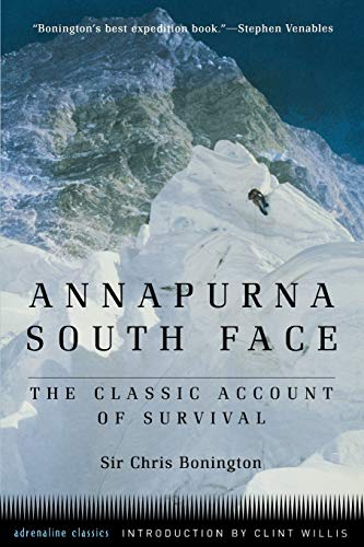 Annapurna South Face: The Classic Account of Survival (Adrenaline) von Da Capo Press