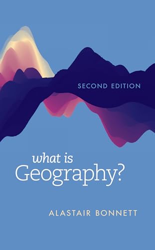 What Is Geography? von Rowman & Littlefield Publishers