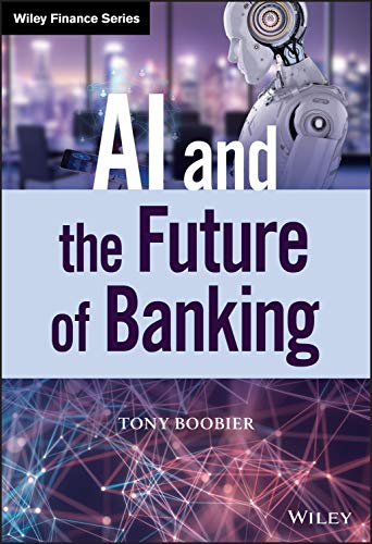 Ai and the Future of Banking (Wiley Finance) von Wiley