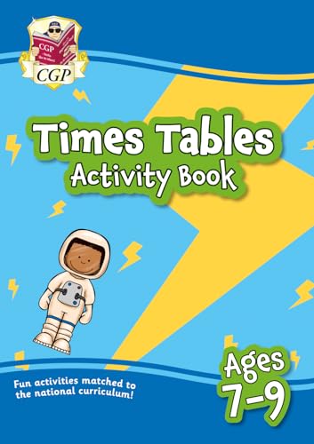 Times Tables Activity Book for Ages 7-9 (CGP KS2 Activity Books and Cards)