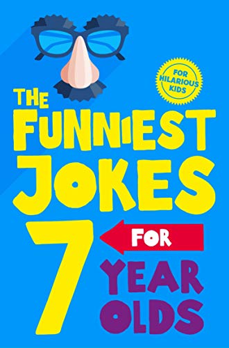 The Funniest Jokes for 7 Year Olds von Macmillan Children's Books