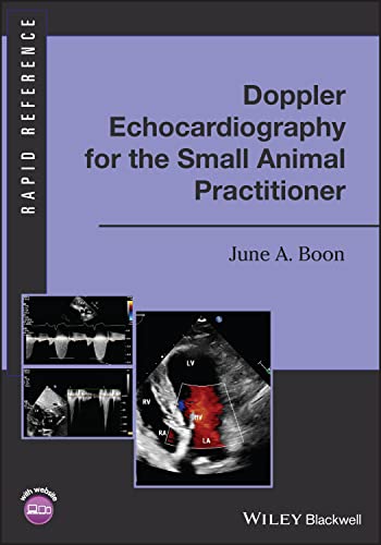 Doppler Echocardiography for the Small Animal Practitioner (The Rapid Reference)