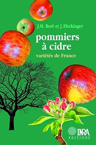 Pommiers à cidre. variétés de France von QUAE