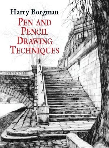 Pen and Pencil Drawing Techniques (Dover Art Instruction)