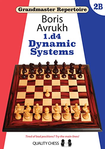 1.d4 Dynamic Systems (Grandmaster Repertoire, 2B)