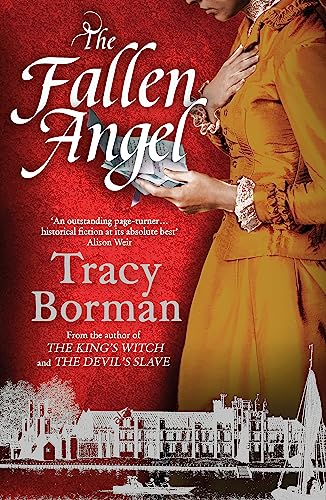 The Fallen Angel: The stunning conclusion to The King’s Witch trilogy