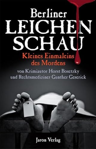 Berliner Leichenschau: Kleines Einmaleins des Mordens