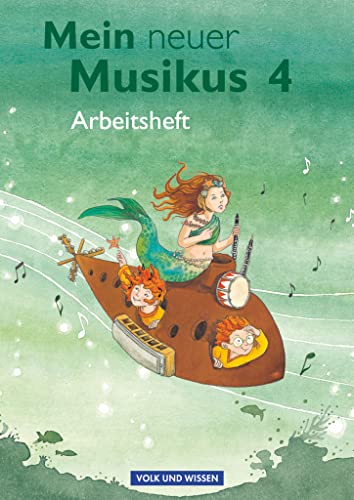 Mein neuer Musikus - Aktuelle Ausgabe - 4. Schuljahr: Arbeitsheft