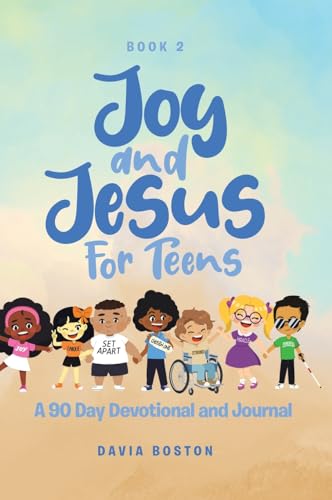 Joy and Jesus For Teens: A 90 Day Devotional and Journal von Tellwell Talent