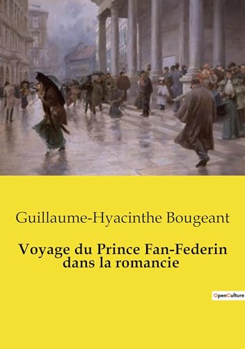 Voyage du Prince Fan-Federin dans la romancie von Culturea