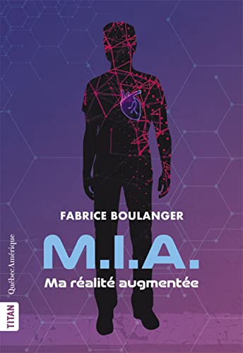 M.i.a.: Ma Réalité Augmentée