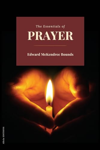 The Essentials of prayer von Alicia Editions