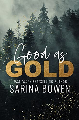 Good as Gold (Giltmaker: A Small Town Romance Series, Band 1)