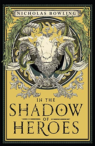 In the Shadow of Heroes: shortlisted for the Costa Children's Book Award von Scholastic