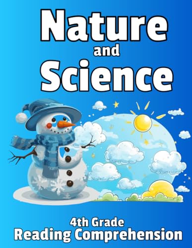 Nature and Science: 4th Grade Reading Comprehension Workbook with Questions von Independently published