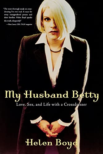 My Husband Betty: Love, Sex, and Life with a Crossdresser von Seal Press (CA)