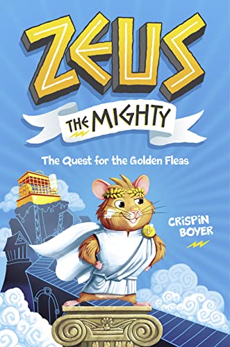 Zeus the Mighty: The Quest for the Golden Fleas (Book 1) von National Geographic Kids