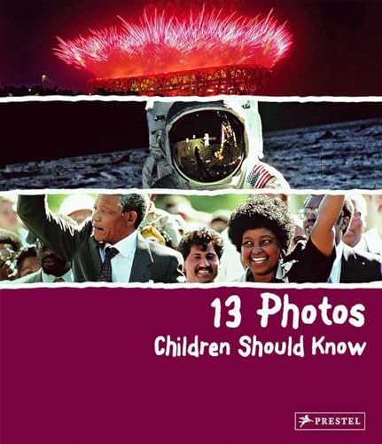 13 Photos Children Should Know: (The 13 Series) von Prestel