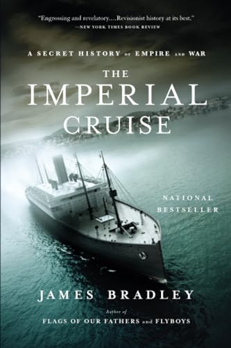 Imperial Cruise: A Secret History of Empire and War