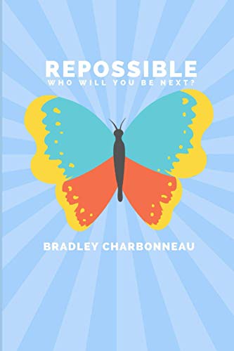 Repossible: Who will you be next? von Independently Published