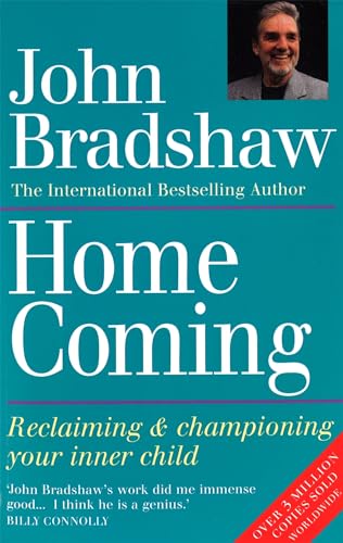 Homecoming: Reclaiming & championing your inner child von Hachette