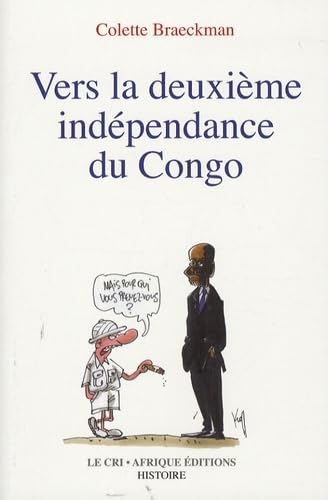 Vers la deuxième indépendance du Congo von PAROLE SILENCE