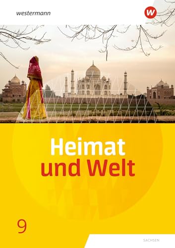 Heimat und Welt - Ausgabe 2019 Sachsen: Schulbuch 9 von Westermann Schulbuchverlag