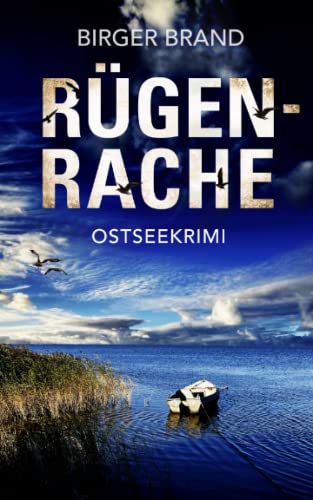 Rügenrache: Ostseekrimi (Lydia Westphal, Band 7)