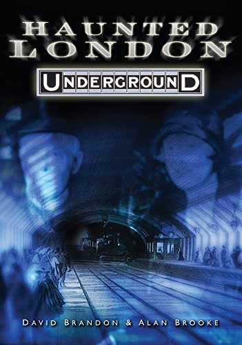 Haunted London Underground von History Press (SC)
