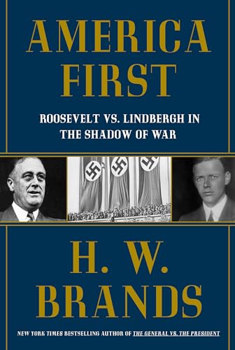 America First: Roosevelt vs. Lindbergh in the Shadow of War von Doubleday