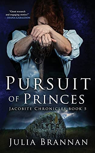 Pursuit of Princes (The Jacobite Chronicles, Band 5) von CREATESPACE