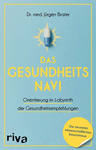 Das Gesundheitsnavi: Orientierung im Labyrinth der Gesundheitsempfehlungen von RIVA