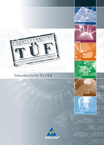 TÜF - Tabellen, Übersichten, Formeln: TÜF Gesamtband SI/SII von Westermann Bildungsmedien Verlag GmbH