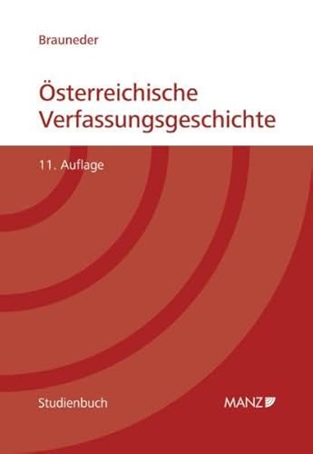 Österreichische Verfassungsgeschichte (Studienbuch)