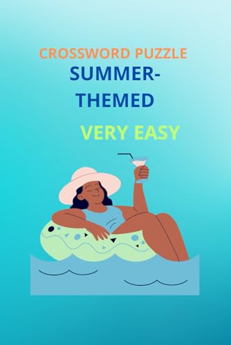 CROSSWORD PUZZLE SUMMER-THEMED VERY EASY: For the whole family 36 crossword puzzles Challenging crossword puzzles you dare? von Independently published