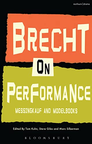 Brecht on Performance: Messingkauf and Modelbooks (Performance Books) von Methuen Drama