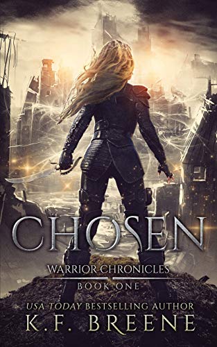 Chosen (Warrior Chronicles #1) (The Warrior Chronicles, Band 1) von CREATESPACE