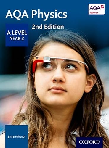 AQA Physics: A Level Year 2 von Oxford University Press