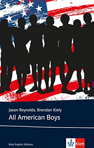 All American Boys: Englische Lektüre für das 5. und 6. Lernjahr (Young Adult Literature: Klett English Editions)